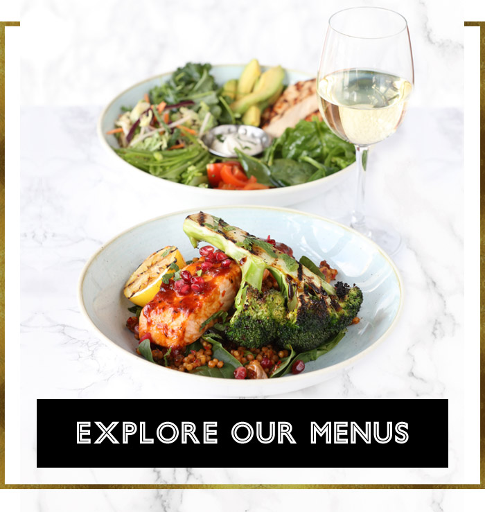 Explore our menus